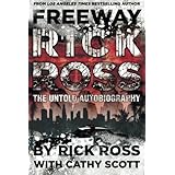 Freeway Rick Ross: The Untold Autobiography