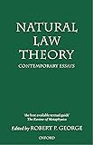 Natural Law Theory: Contemporary Essays (Clarendon Paperbacks)