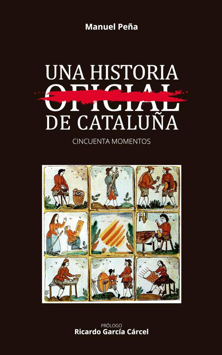 Portada de Una historia no oficial de Cataluña: Cincuenta momentos (SIN COLECCION)