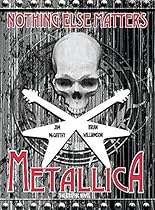 Metallica: Nothing Else Matters  The Graphic Novel