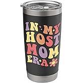 In My Host Mom Era Funny Host Family Host Mom Women Stainless Steel Insulated Tumbler