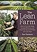 The Lean Farm: How to Minimize Waste, Increase Efficiency, and Maximize Value and Profits with Less Work primary