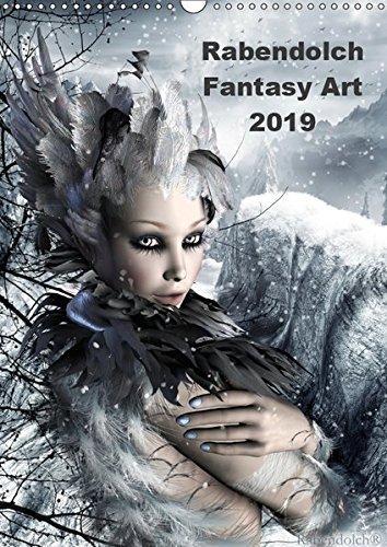 Rabendolch Fantasy Art / 2019 (Wandkalender 2019 DIN A3 hoch): Fantasybilder der Künstlerin Rabendolch (Monatskalender, 14 Seiten ) by K. A. Rabendolch