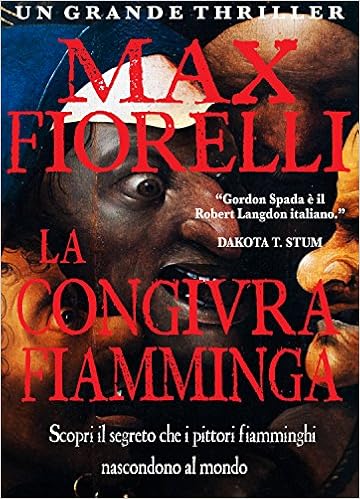 Max Fiorelli - La congiura fiamminga (2016)