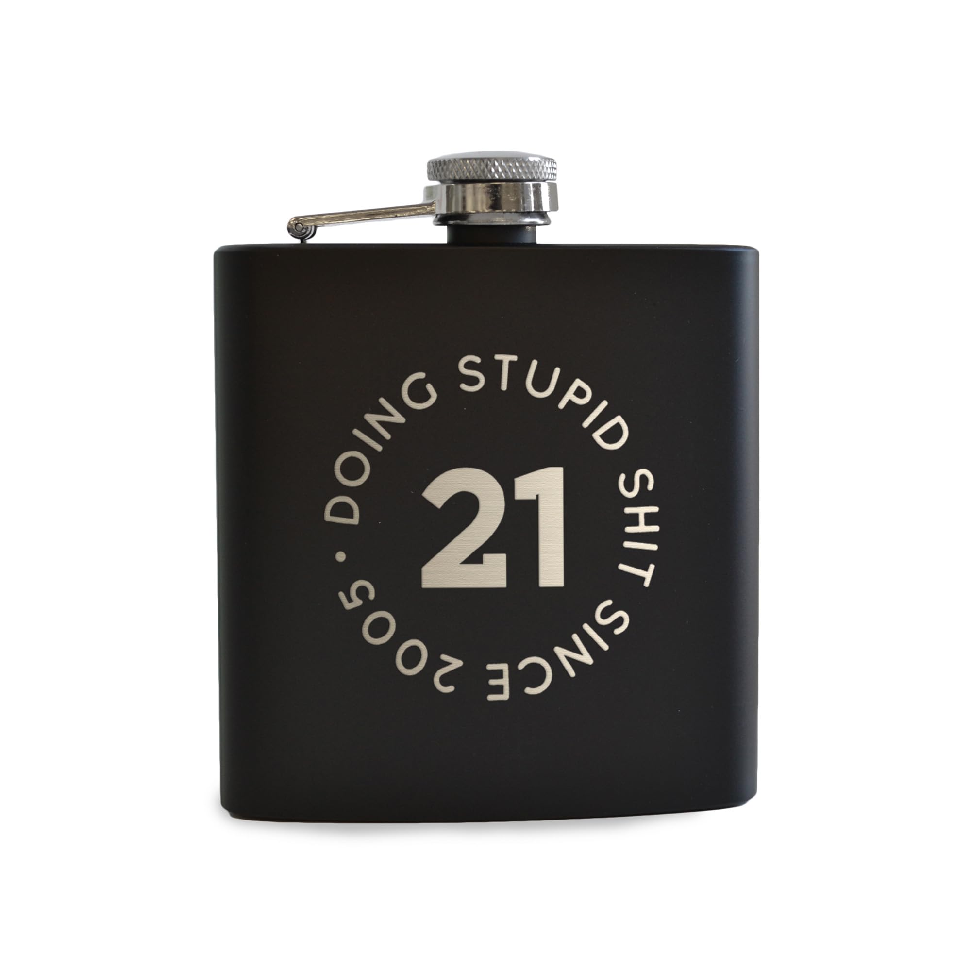 Stupid Since... Engraved Hip Flask - Funny 21st Birthday Gift for Men Women