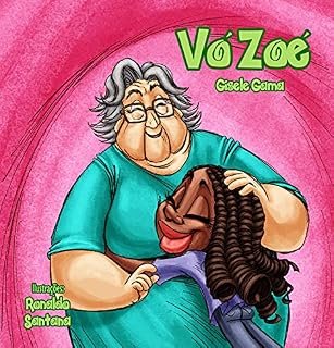 Livro Vó Zoé (Sara e sua turma)
