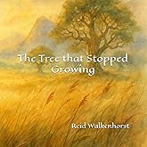 The Tree that Stopped Growing