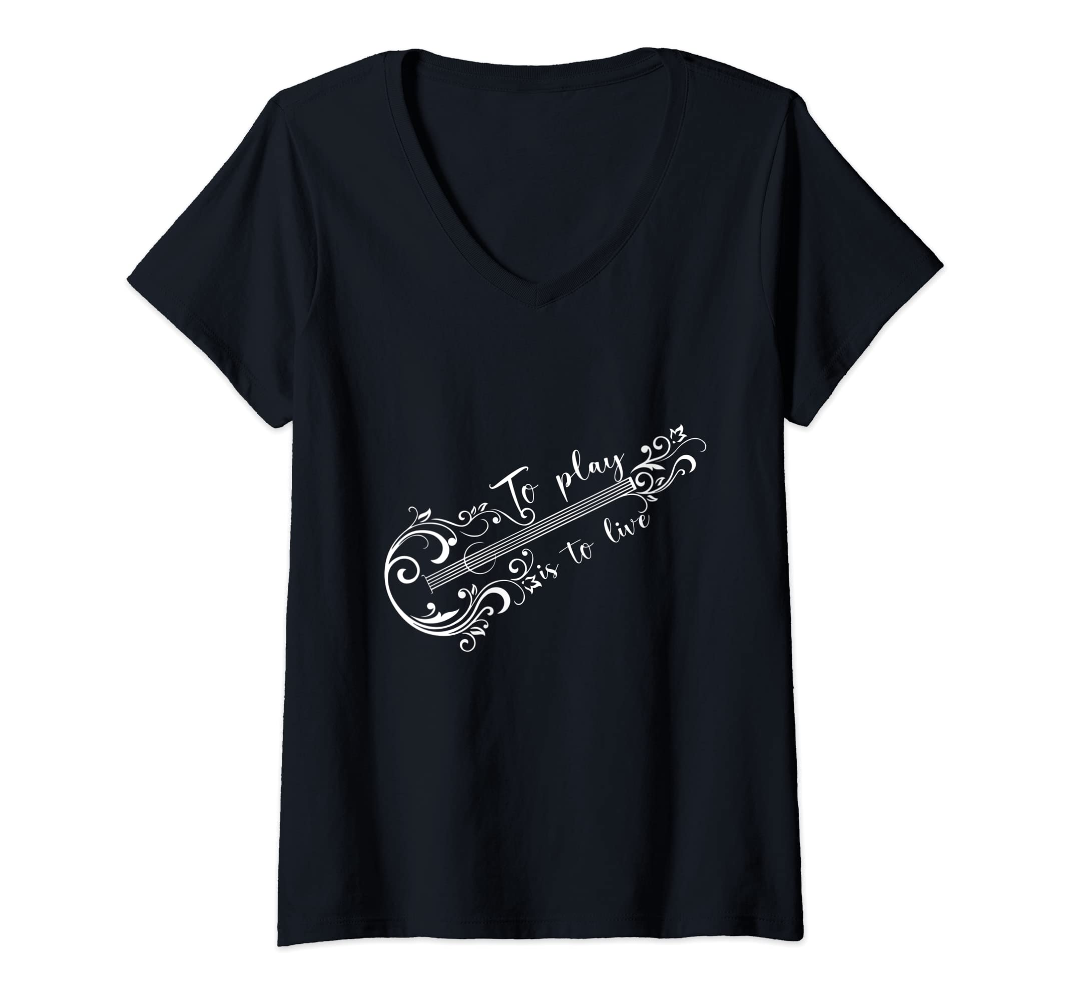 Womens Acoustic Guitar Guitarist - To Play Is To Live V-Neck T-Shirt
