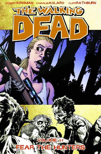 "The Walking Dead Volume 11 - Fear The Hunters" av Robert Kirkman
