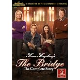Karen Kingsbury's The Bridge: The Complete Story