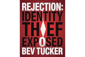 Rejection: Identity Thief Exposed