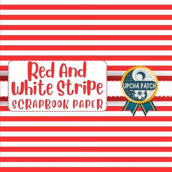 Red And White Stripe Scrapbook Paper: Red And White Patterned Paper | 1 Design | 20 Double Sided Non Perforated Decorative Paper Craft For Craft ... Mixed Media Art and Junk Journaling | red-and-white-stripe-scrapbook-paper-red-and-white-patterned-paper-1-design-20-double-sided-non-perforated-decorative-paper-craft-for-craft-mixed-media-art-and-junk-journaling