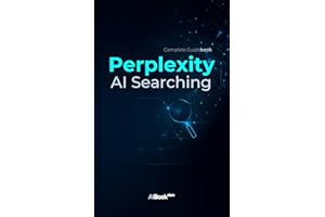 Perplexity AI Searching Complete Guidebook