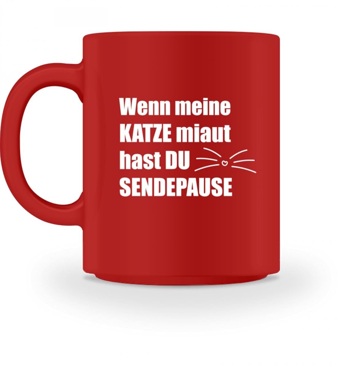 Hochwertige Tasse Katzen Katze Miaut Sendepause