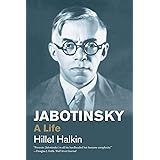 Jabotinsky: A Life (Jewish Lives)