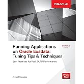 Running Applications on Oracle Exadata: Tuning Tips &amp; Techniques