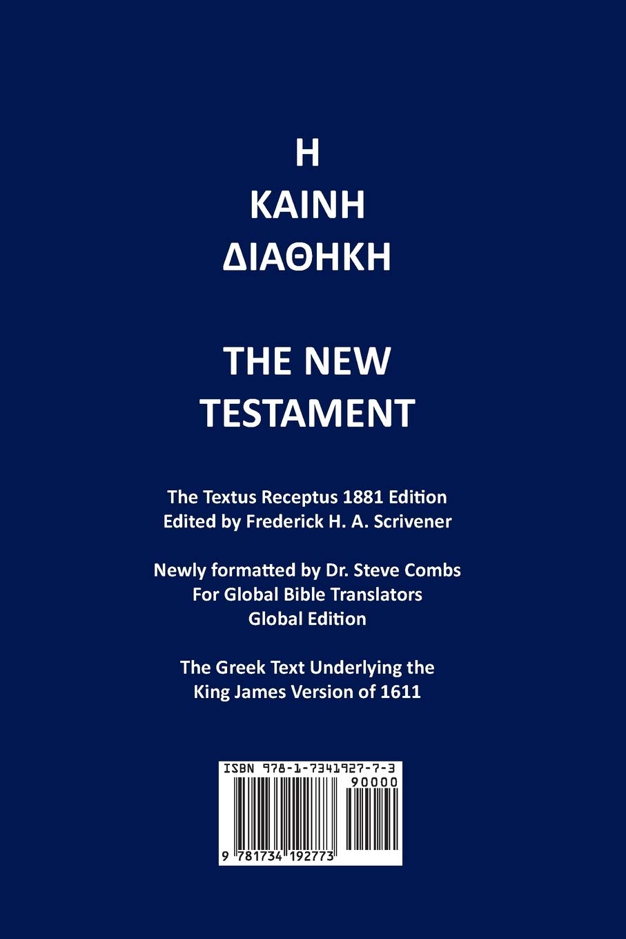 The New Testament The Greek Textus Receptus 1881 Edition By F H A Scrivener Reformatted Global Edition 1 Ancient Greek Edition Scrivener Frederick H A 9781734192773 Amazon Com Books