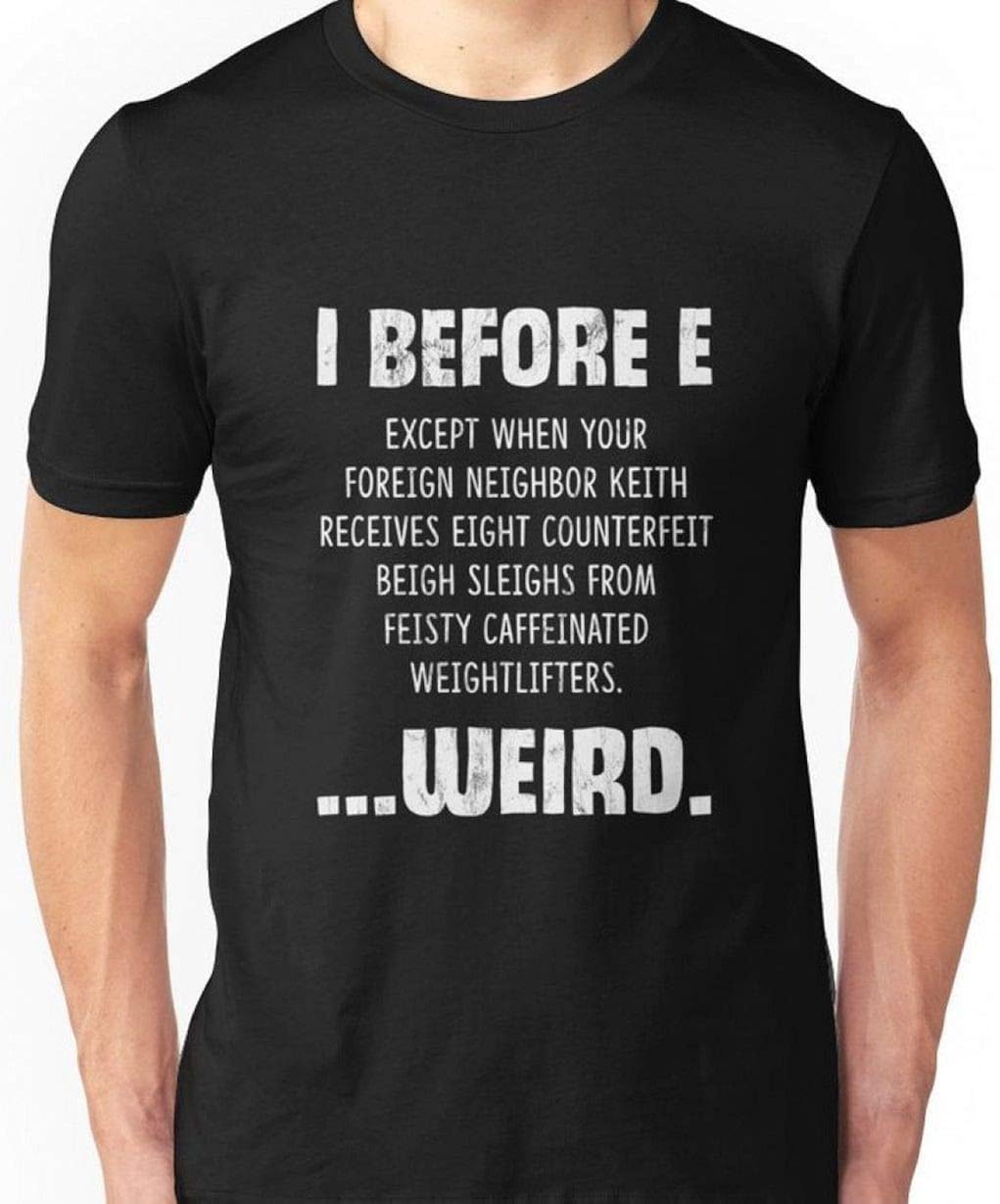 Amazon I Before E Except After C Shirt Funny Sentence Tshirt amazon-i-before-e-except-after-c-shirt-funny-sentence-tshirt