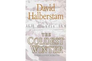 The Coldest Winter: America and the Korean War