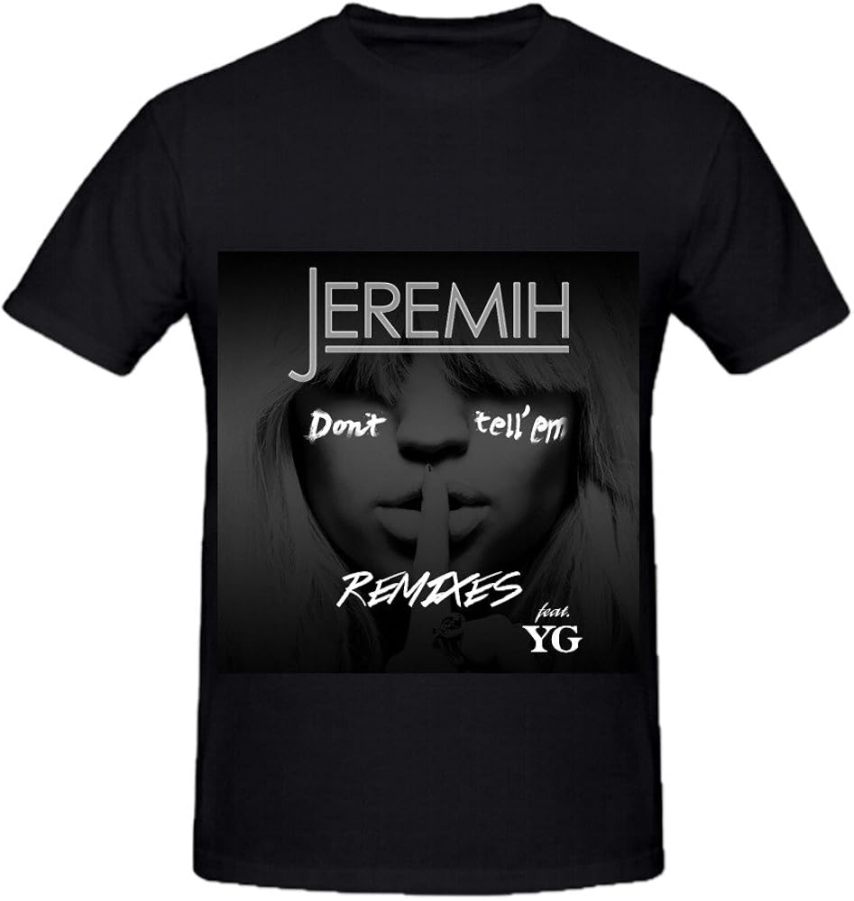 Jeremih Don T Tell Em Remixes Hits Men Crew Neck Art T Shirt Large Amazon Co Uk Clothing