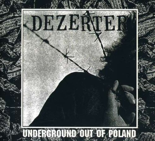 dezerter - Underground Out of Poland - Zortam Music