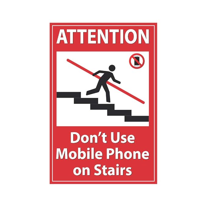 Buy Anne Print Solutions® Attention Don't Use Mobile Phone On Stairs