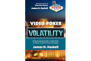 Video Poker Volatility: Understanding Volatility in Video Poker and How to Use it to Your Advantage