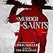 A Murder of Saints by