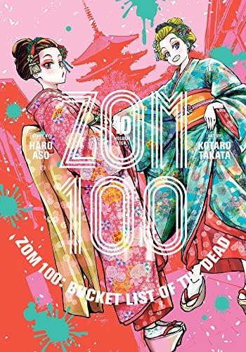 Zom 100: Bucket List of the Dead, Vol. 3: Aso, Haro, Takata