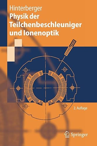 Download Physik der Teilchenbeschleuniger und Ionenoptik (German Edition) PDF