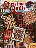 Favorite Little Christmas Quilts by Not Available
