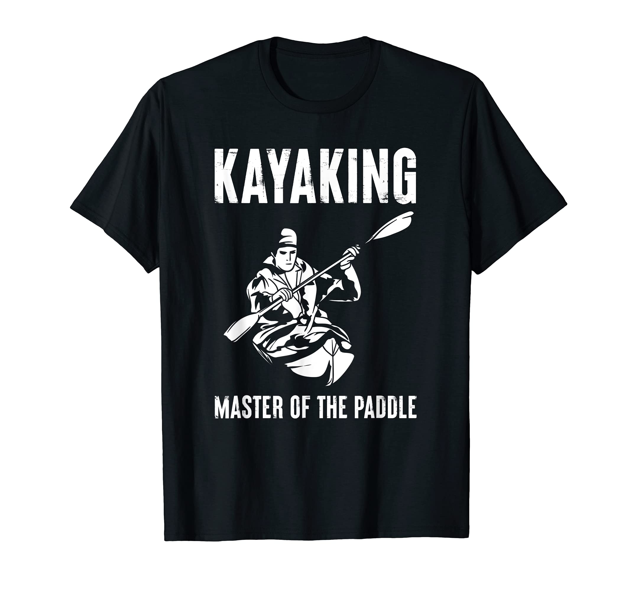 Kayaking Master of the Paddle - Kayaking T-Shirt