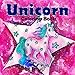 Unicorn Coloring Book: For Kids of All Age (2-4, 4-8, 9-12) & Adults by Maria Smirnova, Anna Nurga