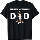 Bernese Mountain Dog Dad Funny Dog Dad Bernese Mountain Dad T-Shirt