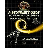 A Beginner's Guide to Drawing Children's Book Illustrations