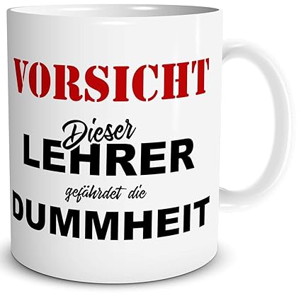 Triosk Tasse Lehrer Mit Spruch Lustig Vorsicht Dieser Lehrer