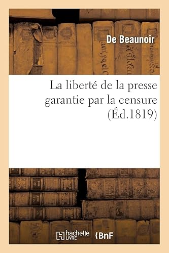 Download La liberté de la presse garantie par la censure PDF