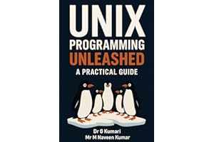 UNIX Programming Unleashed: A Practical Guide