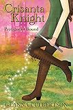 Crisanta Knight: Protagonist Bound