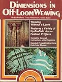 Dimensions in Off Loom Weaving by 