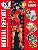 Evil Inc Annual Report Volume 5 by 