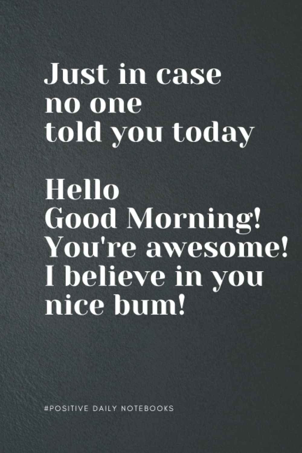 Funny Quote Notebook A5 for Writing, Taking Notes and Journaling - Just In Case: Perfect to the Office and Home | Gag Gift Idea for Coworkers | ... Gift| Lined Note Pad 6"x 9" Black Cover