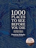 1,000 Places to See Before You Die (Deluxe Edition): The World as You've Never Seen It Before by