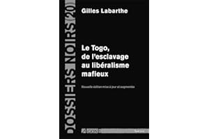 Togo, esclavage libéralisme mafieux