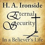 Eternal Security of the Believer by 