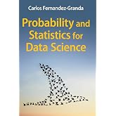 Probability and Statistics for Data Science