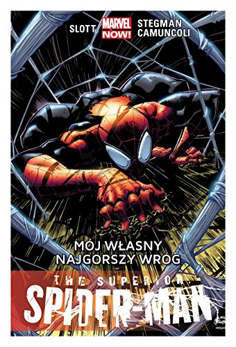 The Superior SpiderMan Moj wlasny najgorszy wrog Tom 2