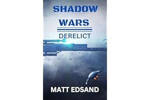 Derelict (Shadow Wars Book 1)