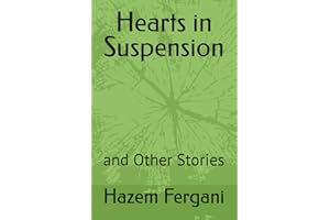 Hearts in Suspension: and Other Stories