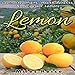 Lemon: Learn the Origins, Health Benefits, & Recipes of Lemons: The Natural Health Benefits Series, Book 4 by 